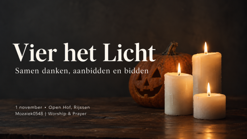 Worship & Prayer | Vier het Licht